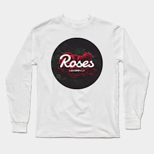 Roses Life is Beautiful Long Sleeve T-Shirt